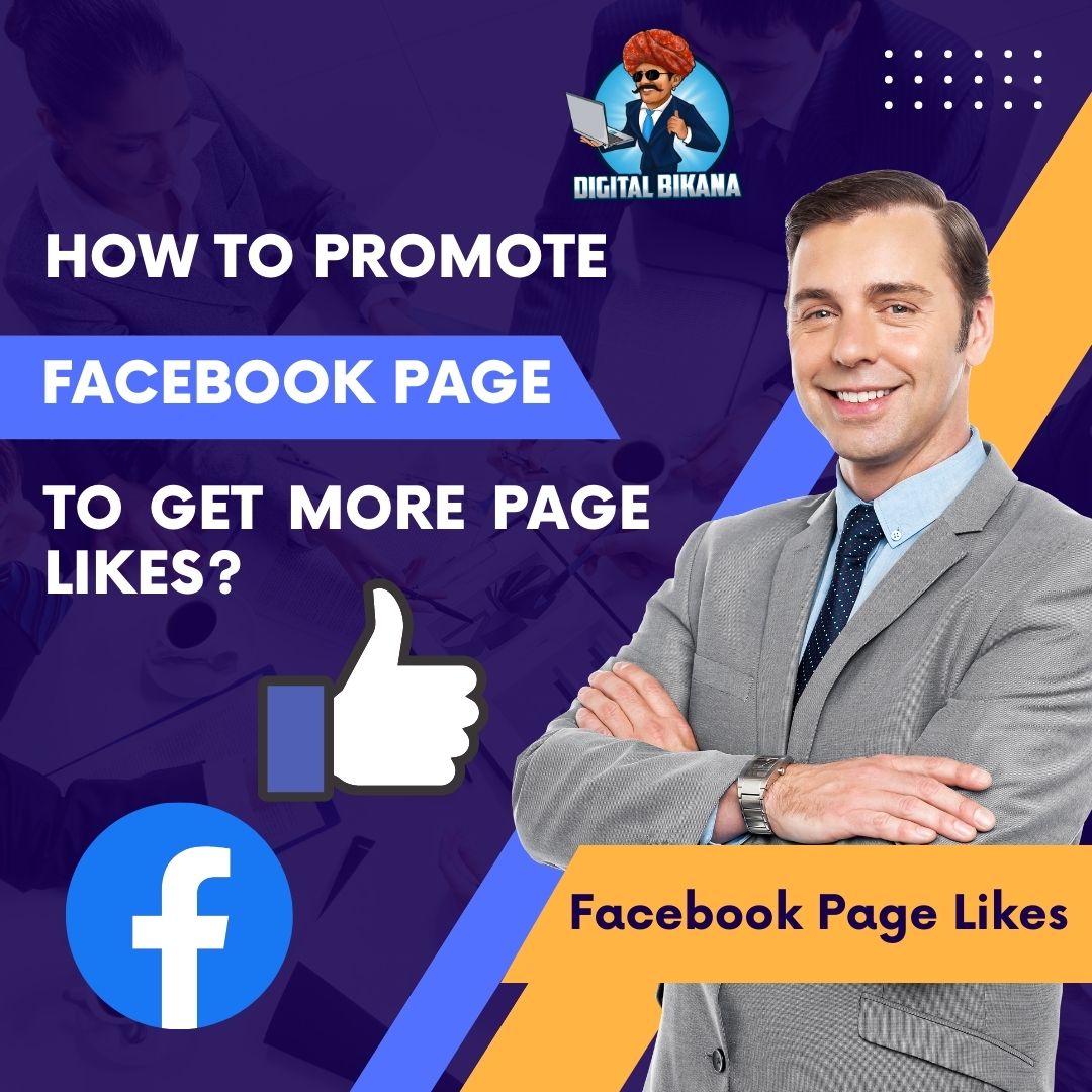 How to promote Facebook Page to get more Page Likes