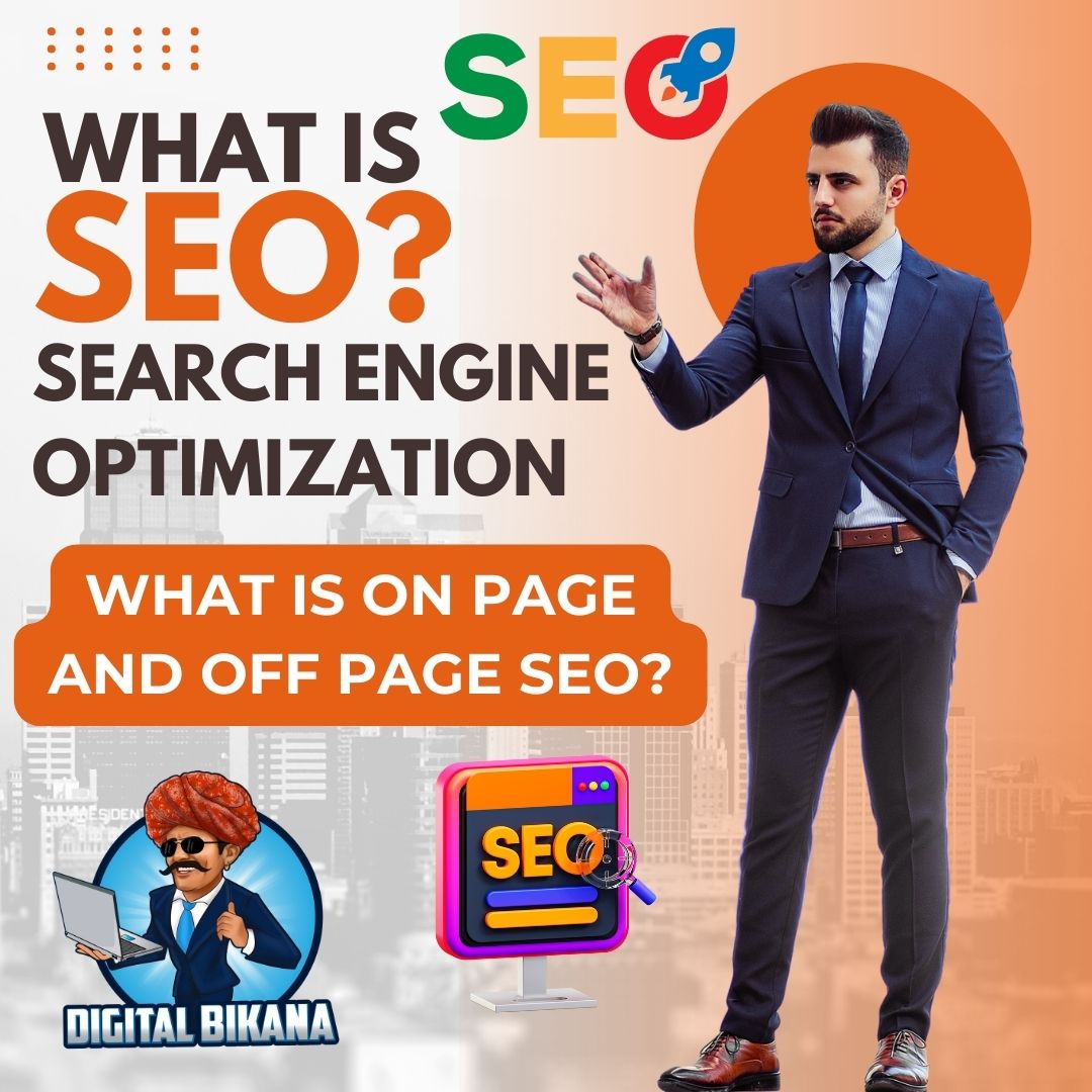 What is Search Engine Optimization in Digital Marketing