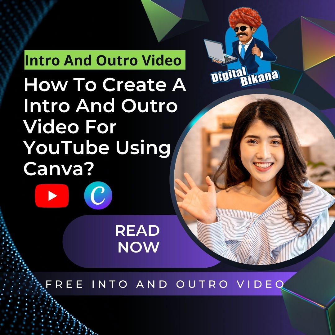 How to create an intro and outro video for YouTube using Canva