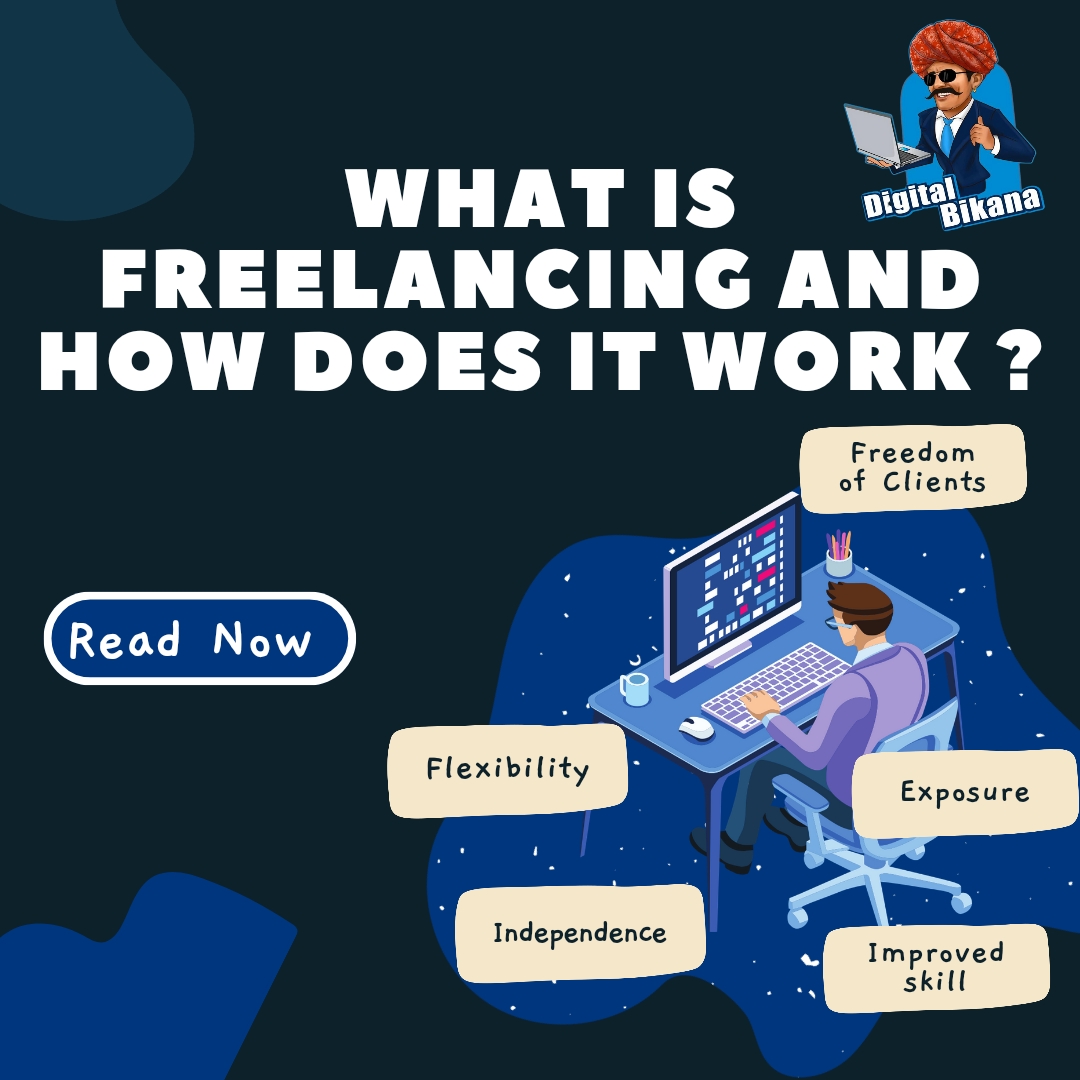 what is freelancing and how does it work