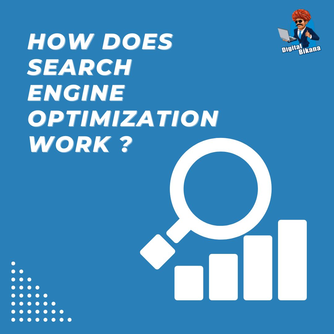 How does Search Engine Optimization Work