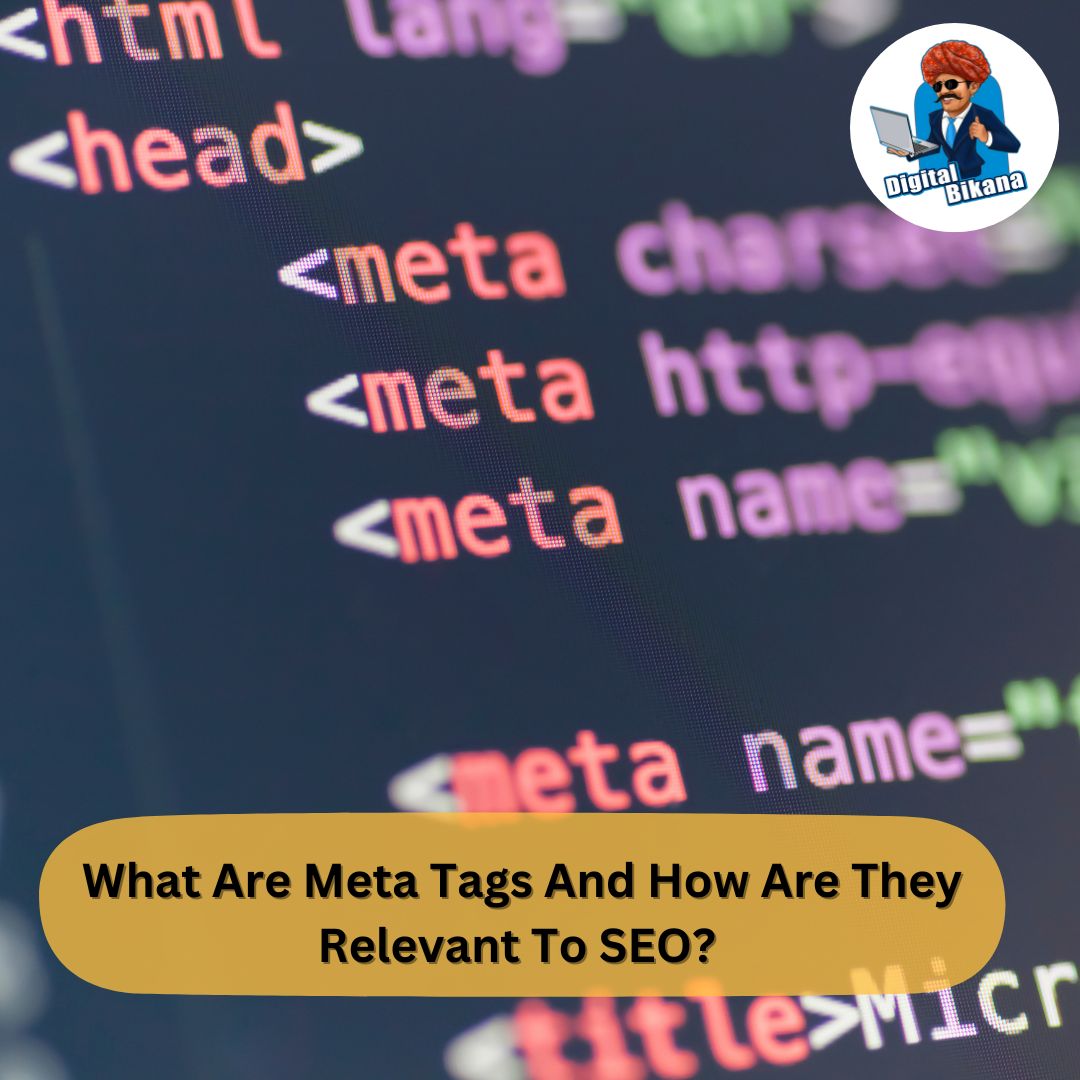 What are Meta Tags and how are they relevant to SEO