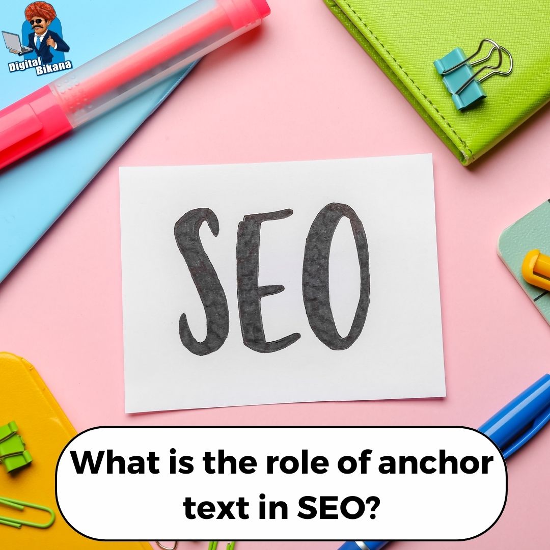 What is the Role of Anchor Text in SEO