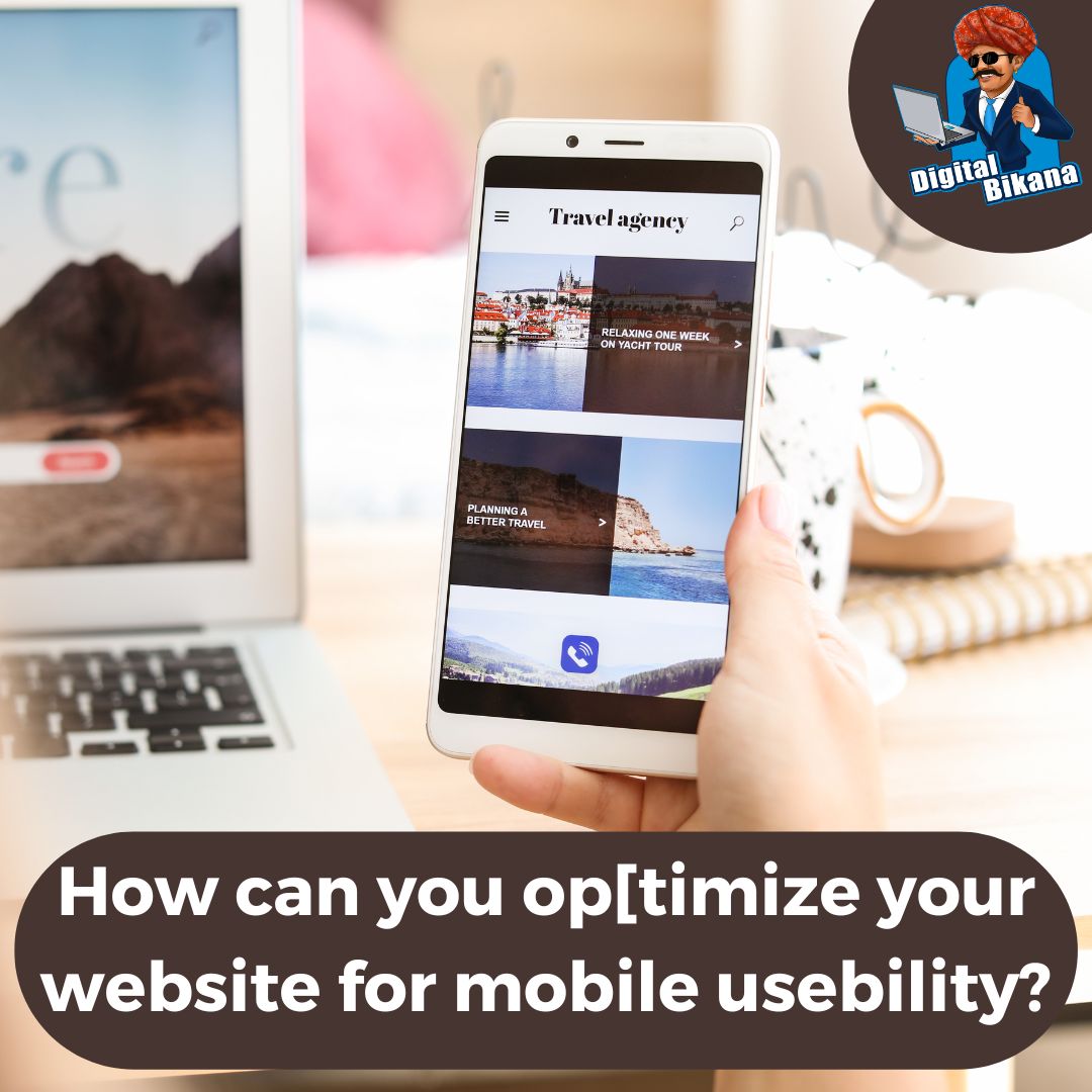 How Can You Optimize your Website for Mobile Usability