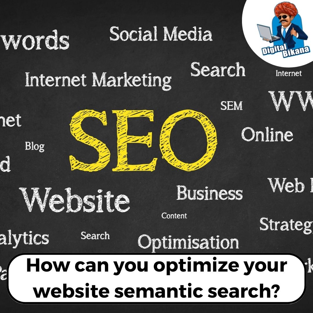How can you optimize your website for semantic search