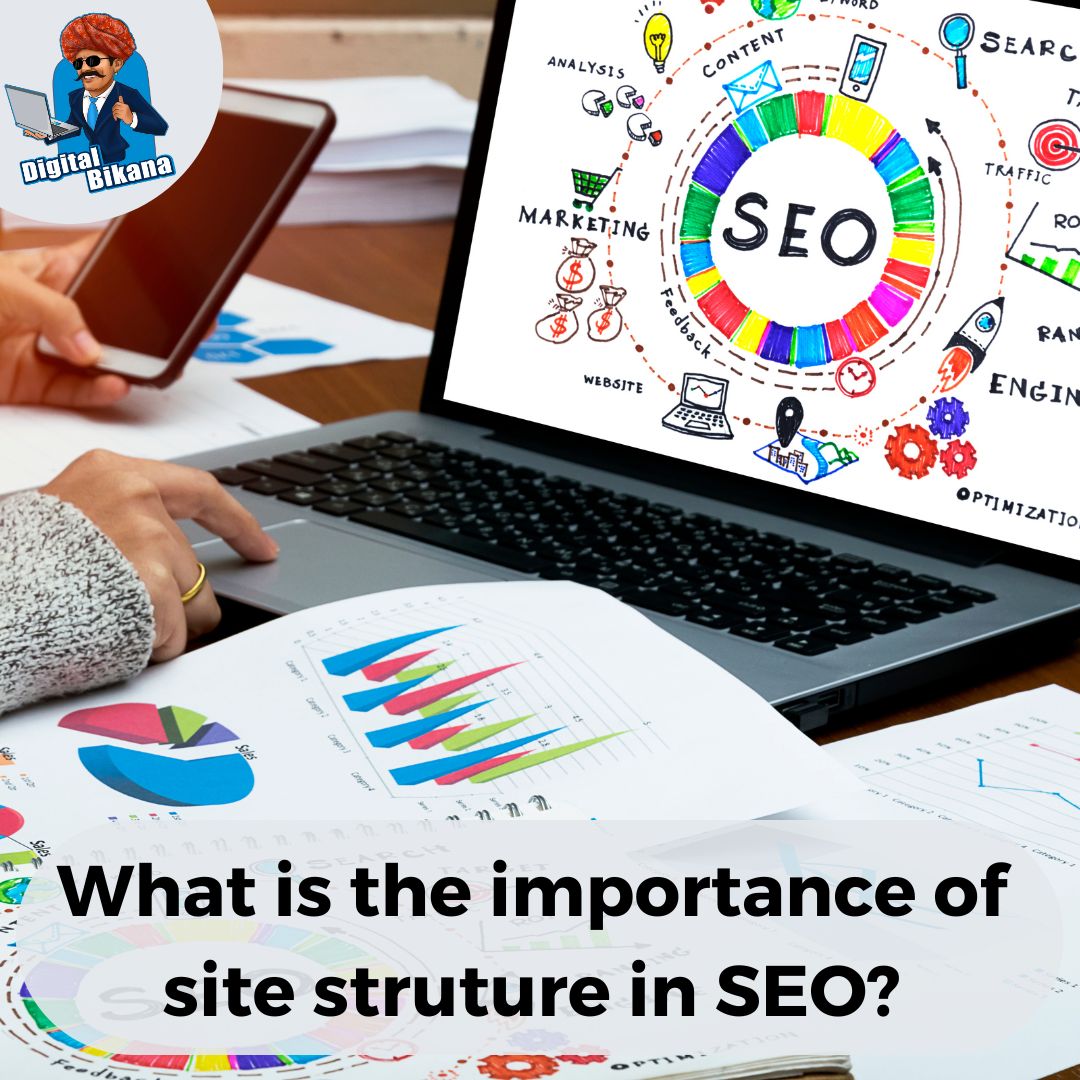 What is the Importance of Site Structure in SEO