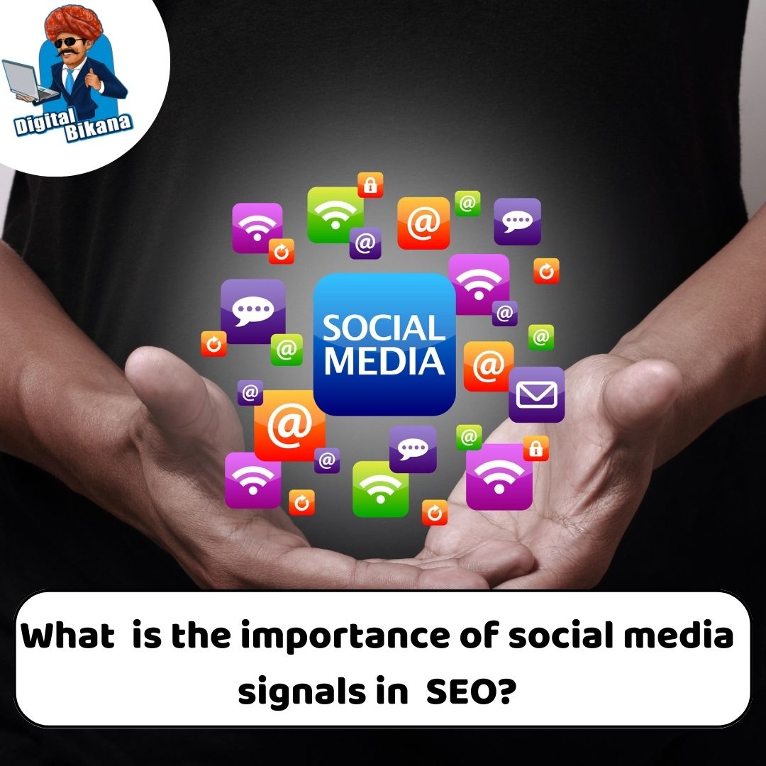 What is the Importance of Social Media Signals in SEO