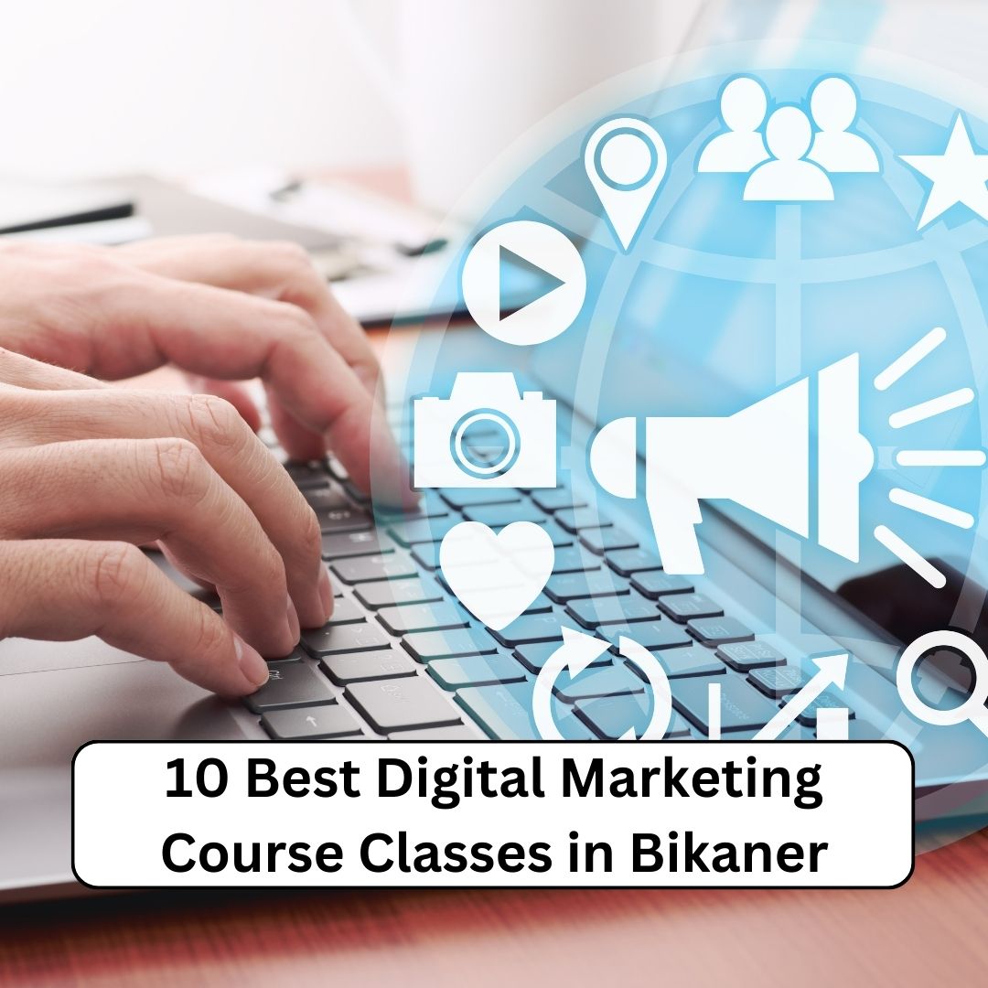 Best Digital Marketing Course Classes in Bikaner
