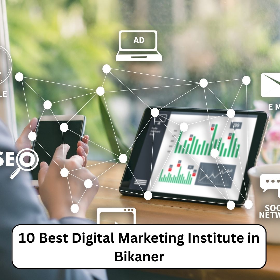 10 Best Digital Marketing Training Institutes in Bikaner