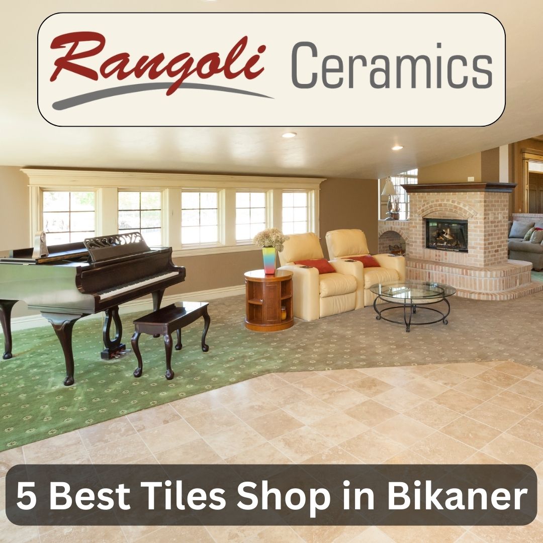 5 Best Tiles Shop in Bikaner